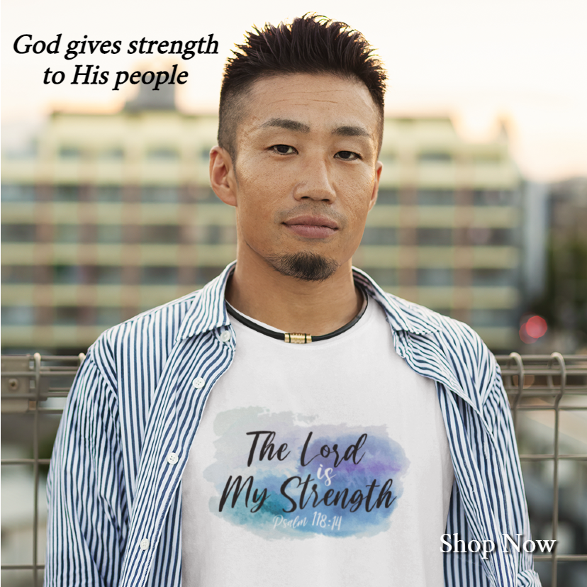 The Lord is My Strength