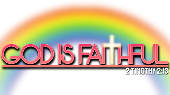God is Faithful