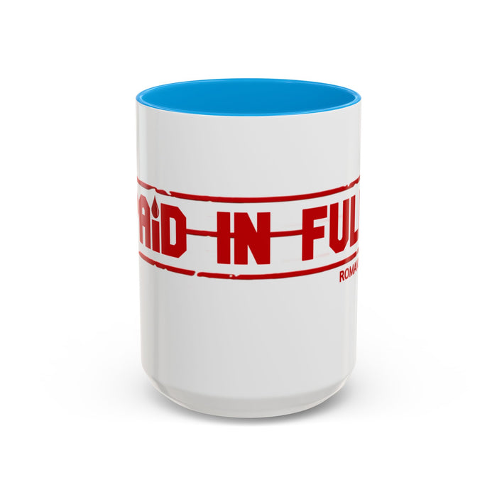 Mug — “Paid in Full” Christian Scripture Coffee Mug (Romans 6:23)