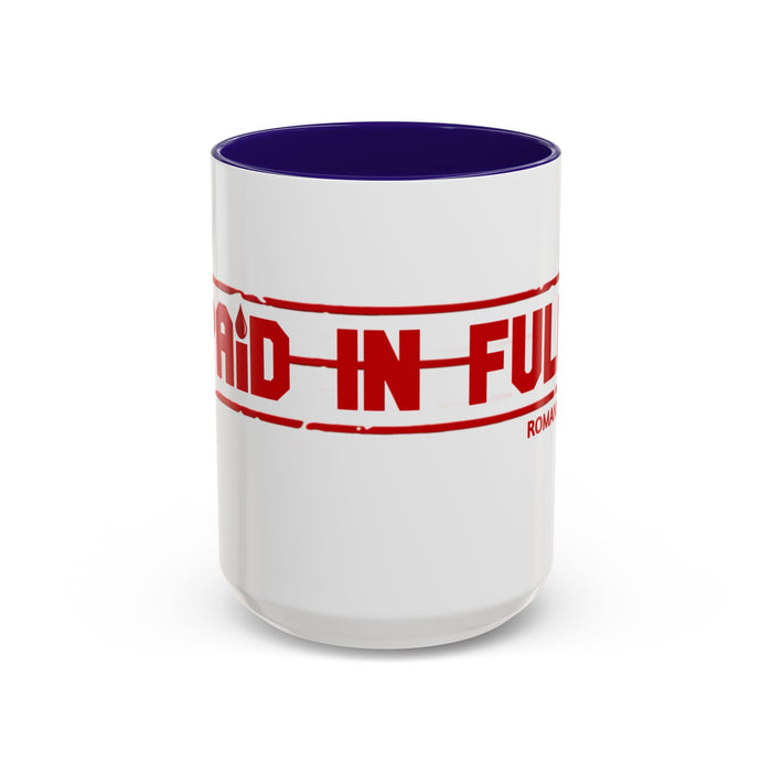 Mug — “Paid in Full” Christian Scripture Coffee Mug (Romans 6:23)