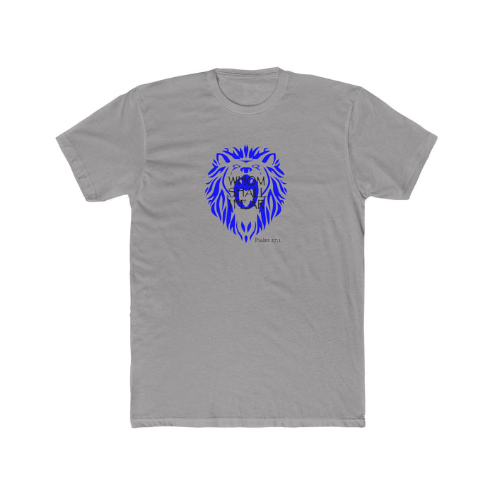 Whom Shall I Fear Men's Cotton Crew Tee