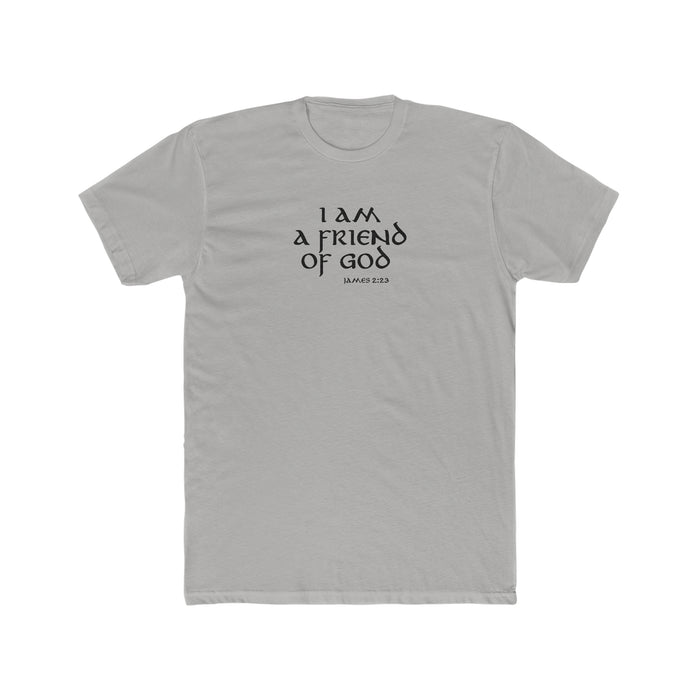 I Am A Friend Of God Men's Cotton Crew Tee