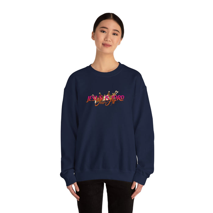 Jesus is Lord Over All Unisex Heavy Blend™ Crewneck Sweatshirt