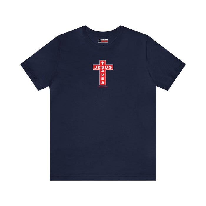 Jesus Saves Men Unisex Jersey Short Sleeve Tee