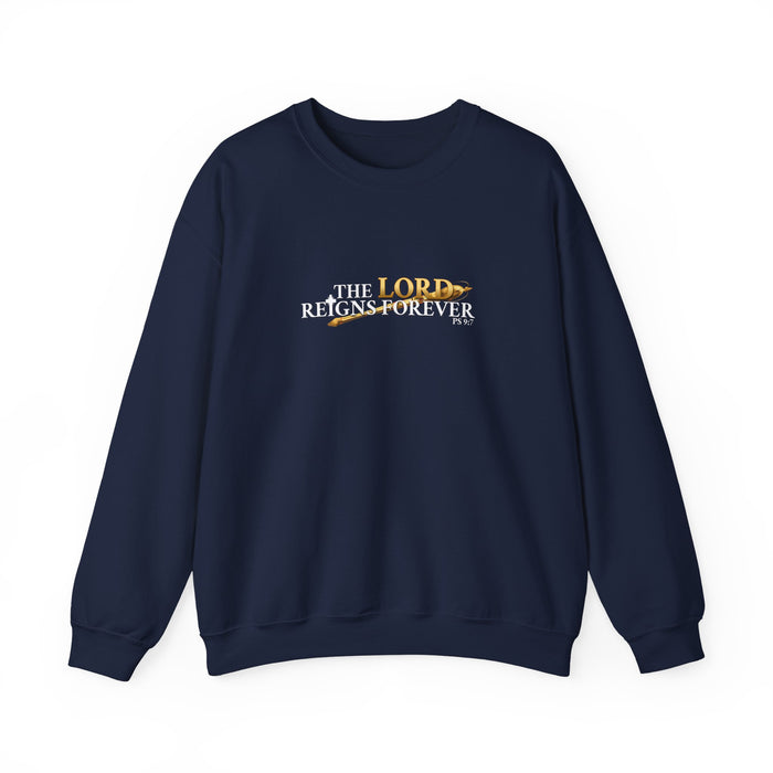 The Lord Reigns Forever Men’s Unisex Heavy Blend™ Crewneck Sweatshirt