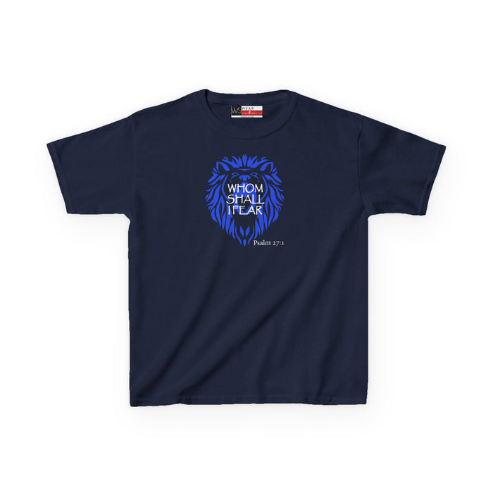 Whom Shall I Fear Kids Heavy Cotton™ Tee