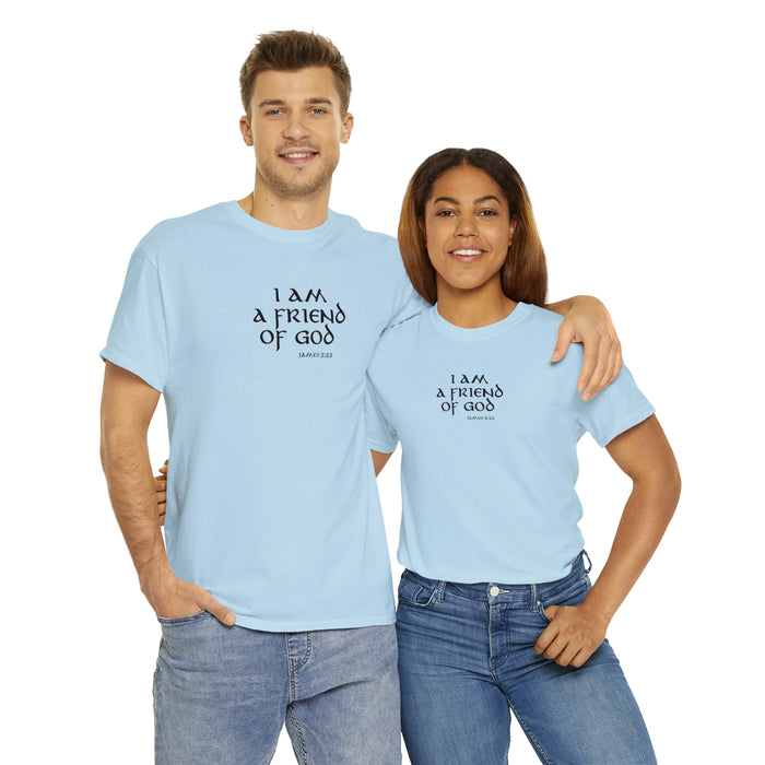 I Am A Friend Of God Men’s Unisex Heavy Cotton Tee