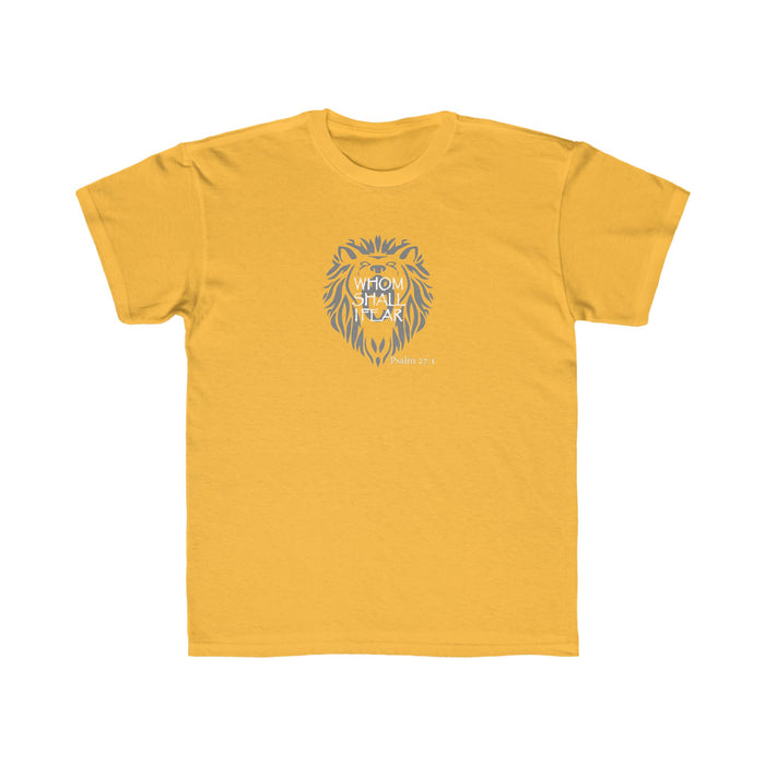 Whom Shall I Fear Kids Regular Fit Tee