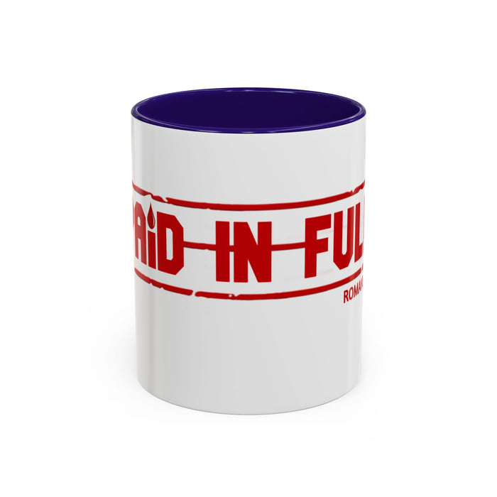 Mug — “Paid in Full” Christian Scripture Coffee Mug (Romans 6:23)