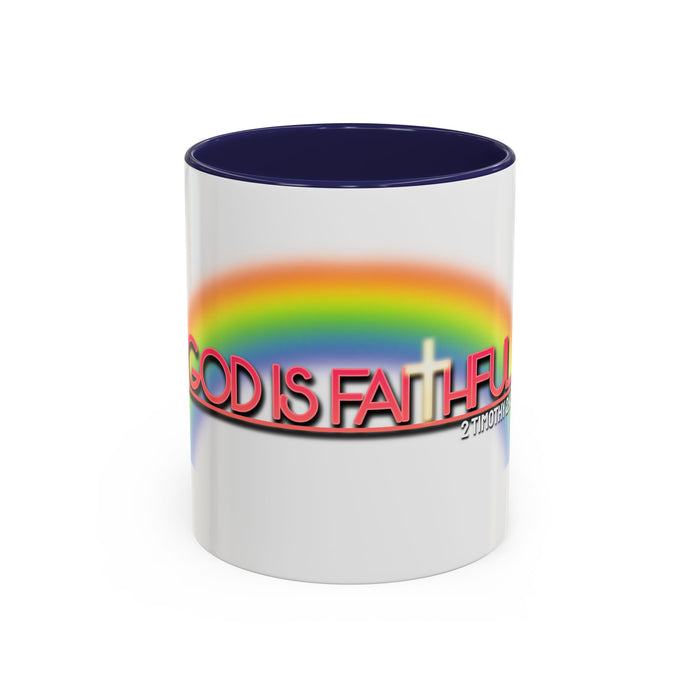 God Is Faithful Rainbow Accent Coffee Mug — Christian Scripture 2 Timothy 2:13