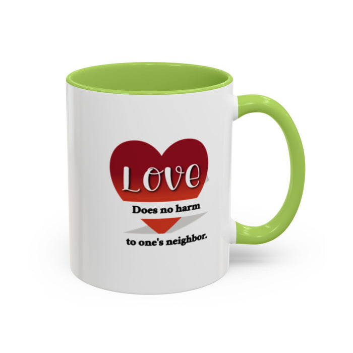 Coffee Mug — "Love Does No Harm to One's Neighbor" Heart Design