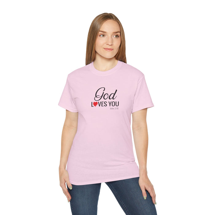 God Loves You Women's Unisex Ultra Cotton Tee