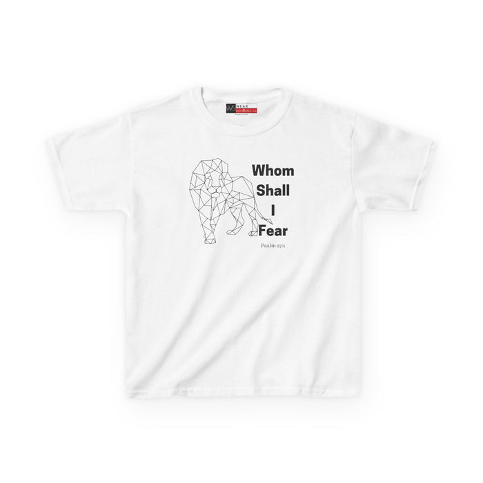 Whom Shall I Fear Kids Heavy Cotton™ Tee
