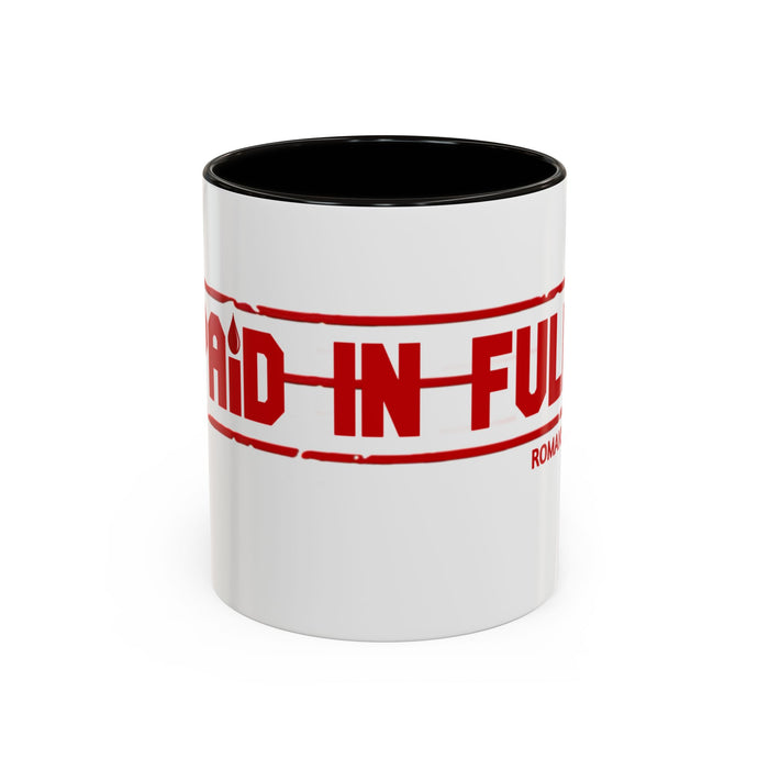 Mug — “Paid in Full” Christian Scripture Coffee Mug (Romans 6:23)