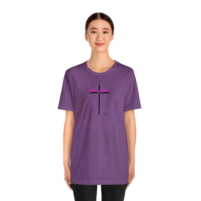 Believe & Be Saved 2.0 Women’s Unisex Jersey Short Sleeve Tee