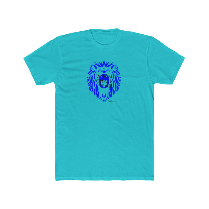Whom Shall I Fear Men's Cotton Crew Tee