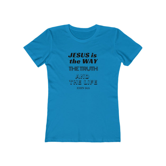 Jesus Is the Way T-Shirt — John 14:6 Christian Tee for Women