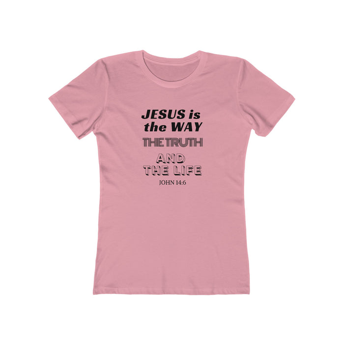 Jesus Is the Way T-Shirt — John 14:6 Christian Tee for Women
