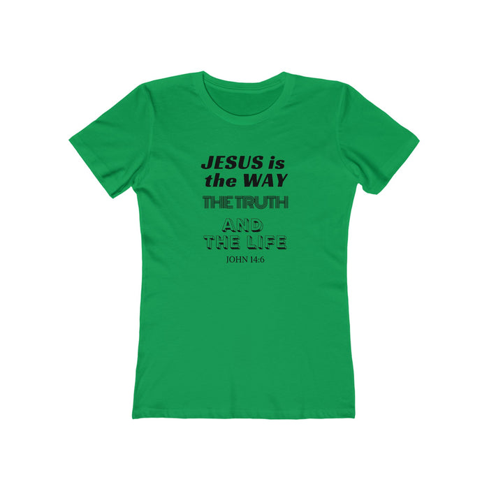 Jesus Is the Way T-Shirt — John 14:6 Christian Tee for Women