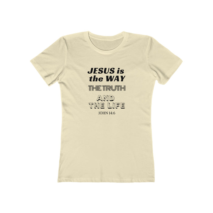 Jesus Is the Way T-Shirt — John 14:6 Christian Tee for Women