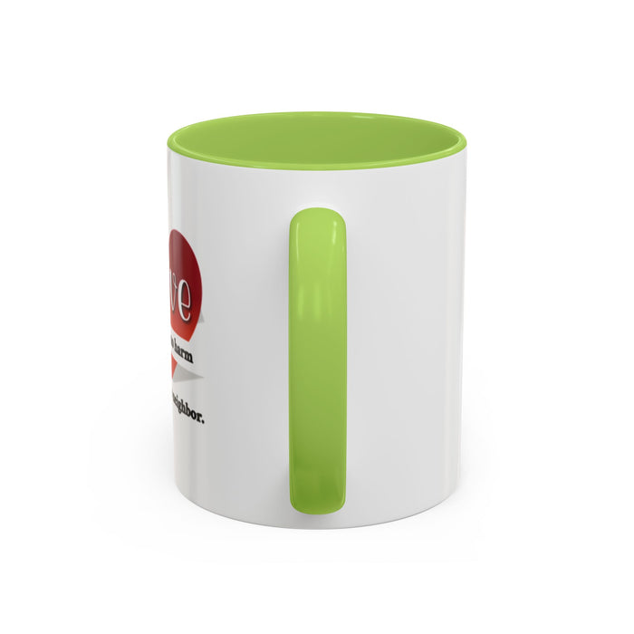 Coffee Mug — "Love Does No Harm to One's Neighbor" Heart Design