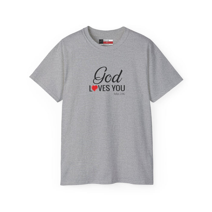 God Loves You Women's Unisex Ultra Cotton Tee