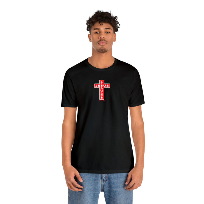 Jesus Saves Men Unisex Jersey Short Sleeve Tee