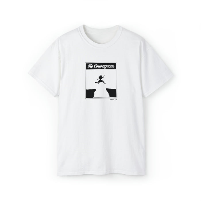 Be Courageous Women’s Ultra Cotton Tee