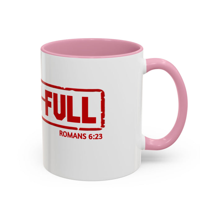 Mug — “Paid in Full” Christian Scripture Coffee Mug (Romans 6:23)