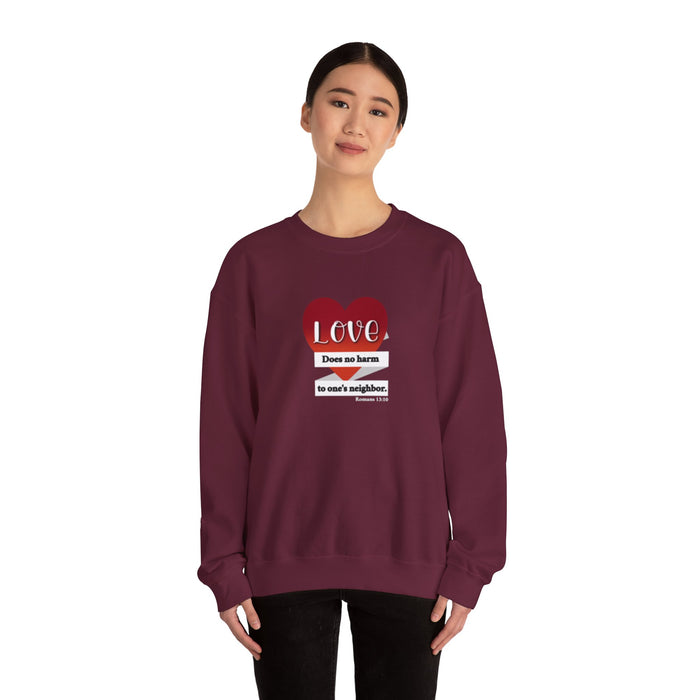 Crewneck Sweatshirt — "Love Does No Harm to One's Neighbor" Heart Design