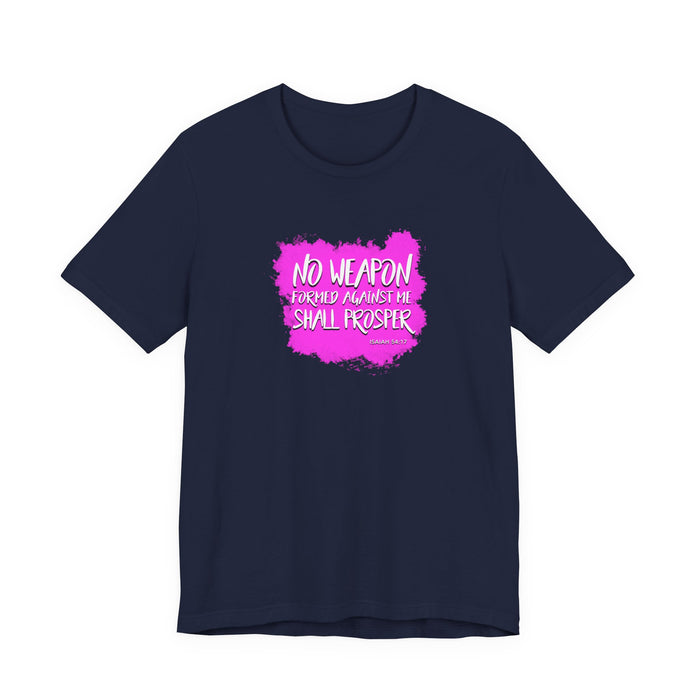 No Weapon Formed Against Me Shall Prosper T‑Shirt — Inspirational Christian Faith Tee (Pink Brushstroke)