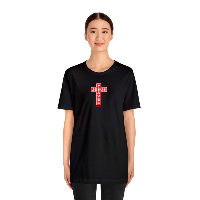 Jesus Saves Men Unisex Jersey Short Sleeve Tee
