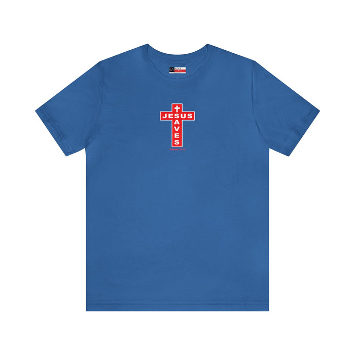 Jesus Saves Men Unisex Jersey Short Sleeve Tee