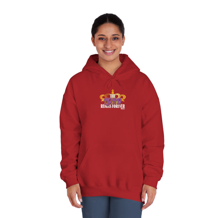 The Lord Reigns Forever Women’s Unisex DryBlend® Hooded Sweatshirt