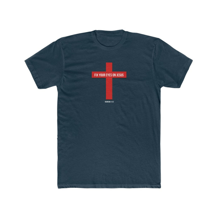 Fix Your Eyes On Jesus Men's Cotton Crew Tee