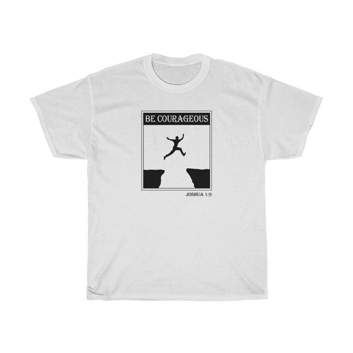 Be Courageous Men’s Unisex Heavy Cotton Tee