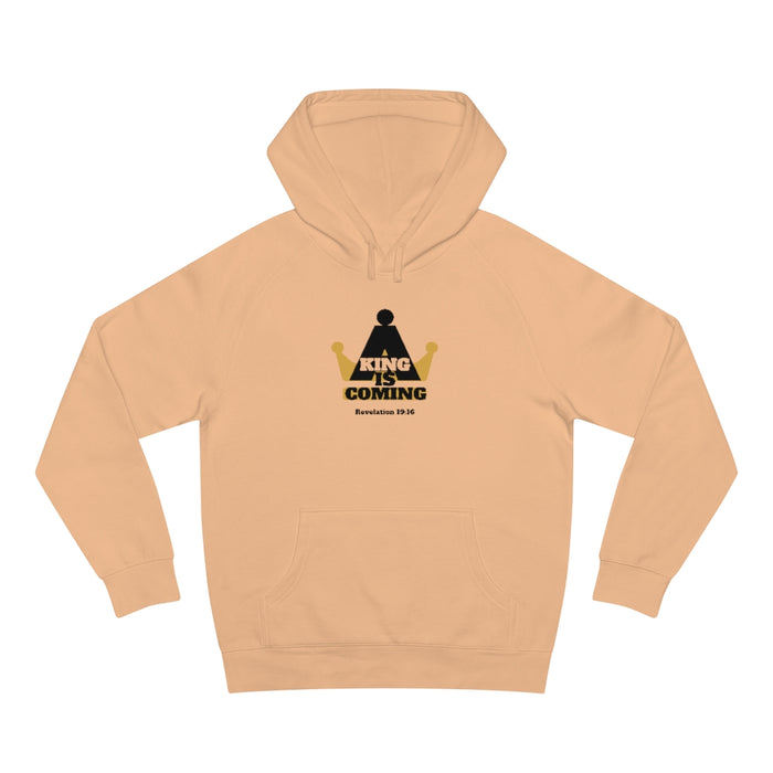 A King Is Coming Men Unisex Supply Hoodie