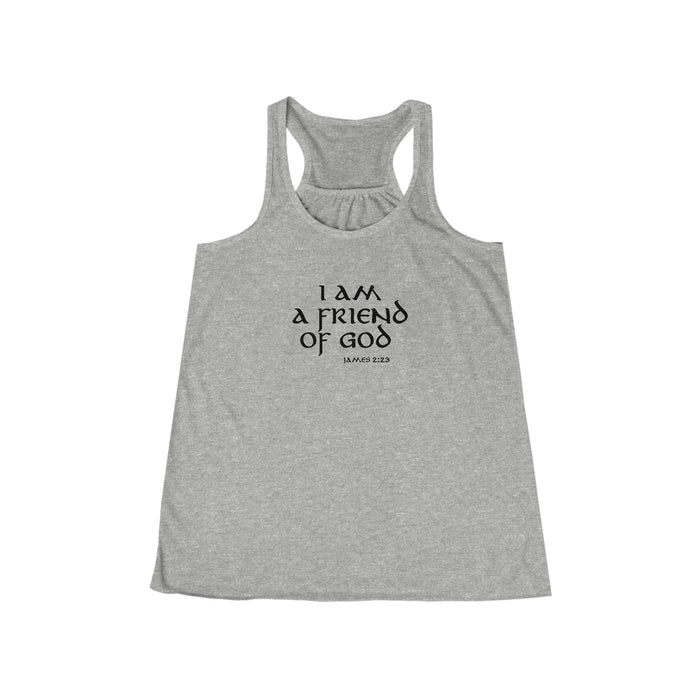 I Am A Friend Of God Women's Flowy Racerback Tank