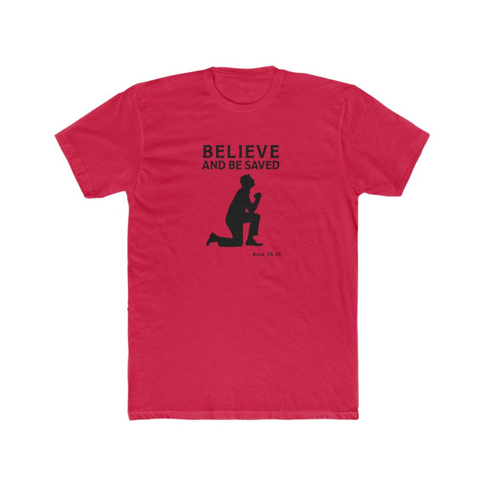 Believe And Be Saved Men's Cotton Crew Tee