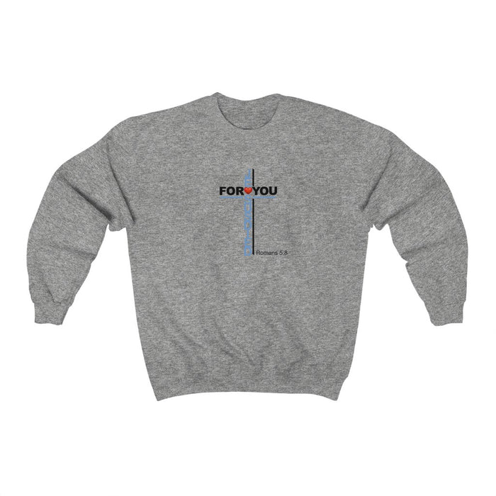 Jesus Died For You Men Unisex Heavy Blend™ Crewneck Sweatshirt