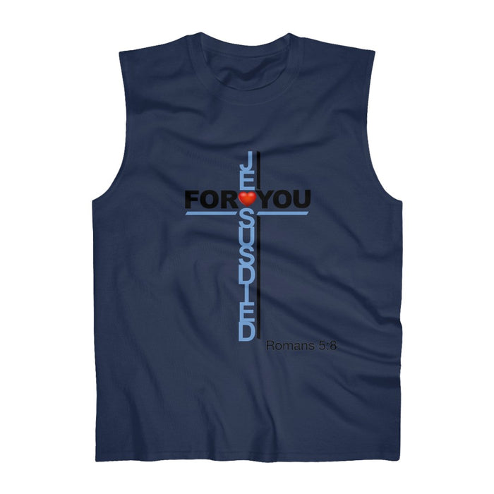 Jesus Died For You Men's Ultra Cotton Sleeveless Tank
