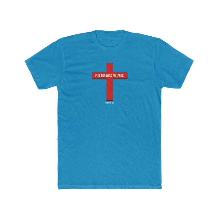 Fija Tus Ojos En Jesús Men’s Cotton Crew Tee