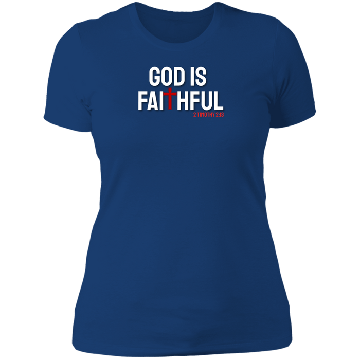 God is Faithful Ladies Boyfriend Tee Shirt