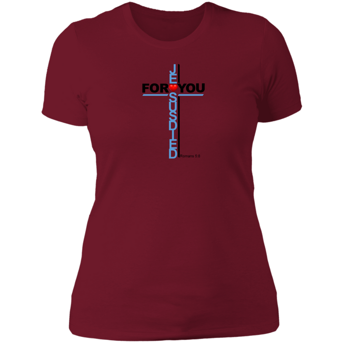 Jesus Died For You Ladies The Boyfriend Tee