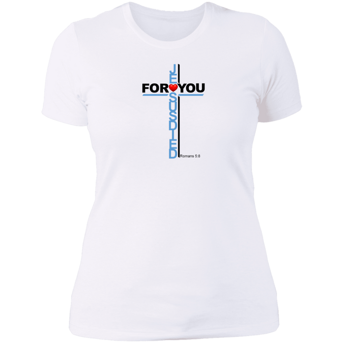 Jesus Died For You Ladies The Boyfriend Tee