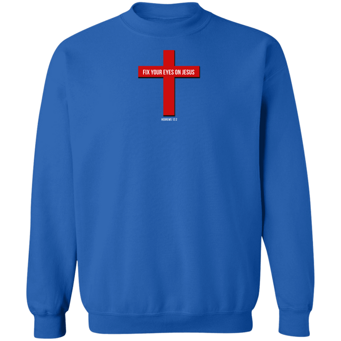 Fix Your Eyes on Jesus Men’s Crewneck Pullover Sweatshirt