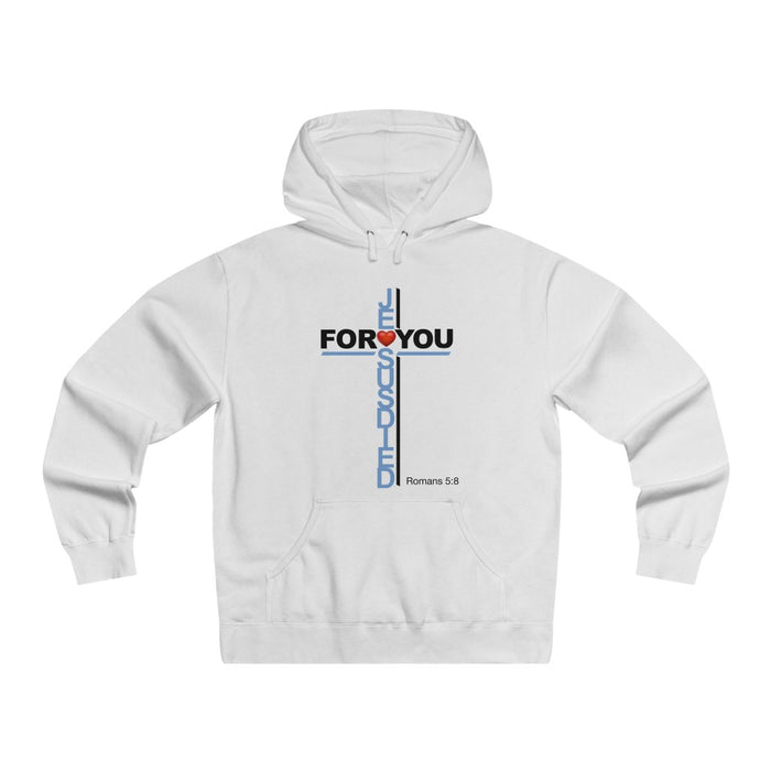 Jesus Died For You Men's Lightweight Pullover Hooded Sweatshirt