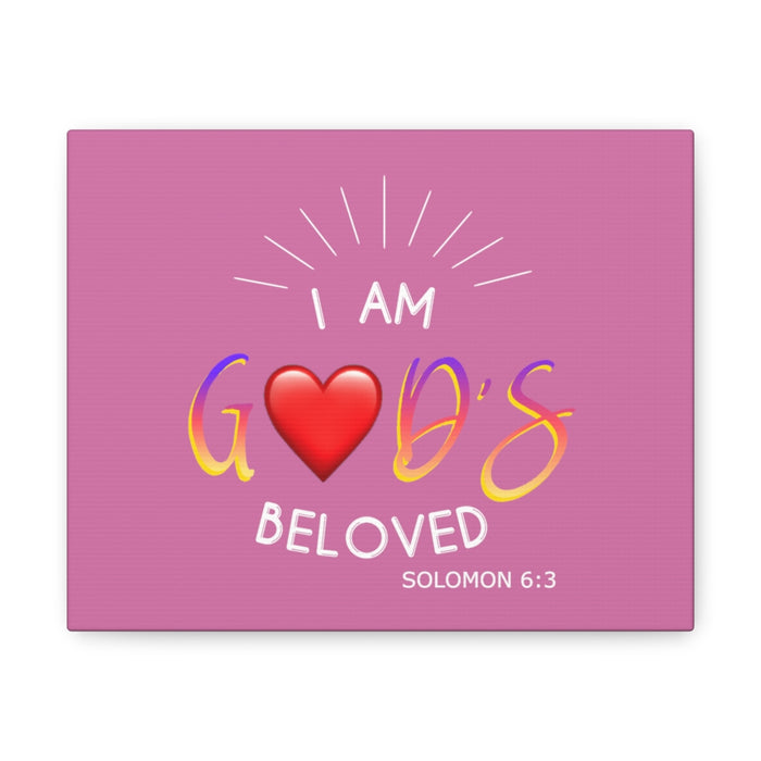 I Am God’s Beloved Canvas Gallery Wraps