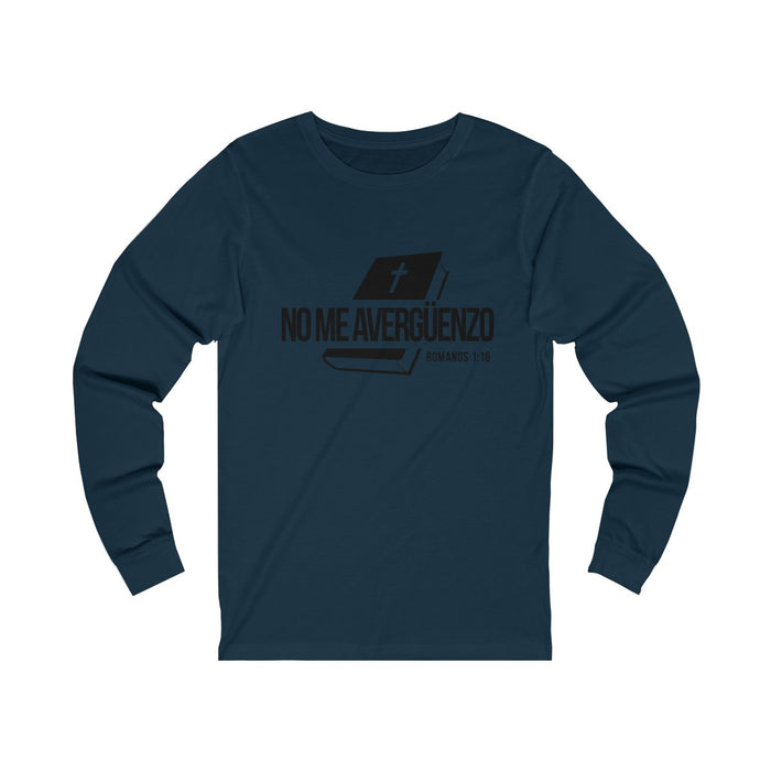 No Me Avergüenzo Unisex Jersey Long Sleeve Tee