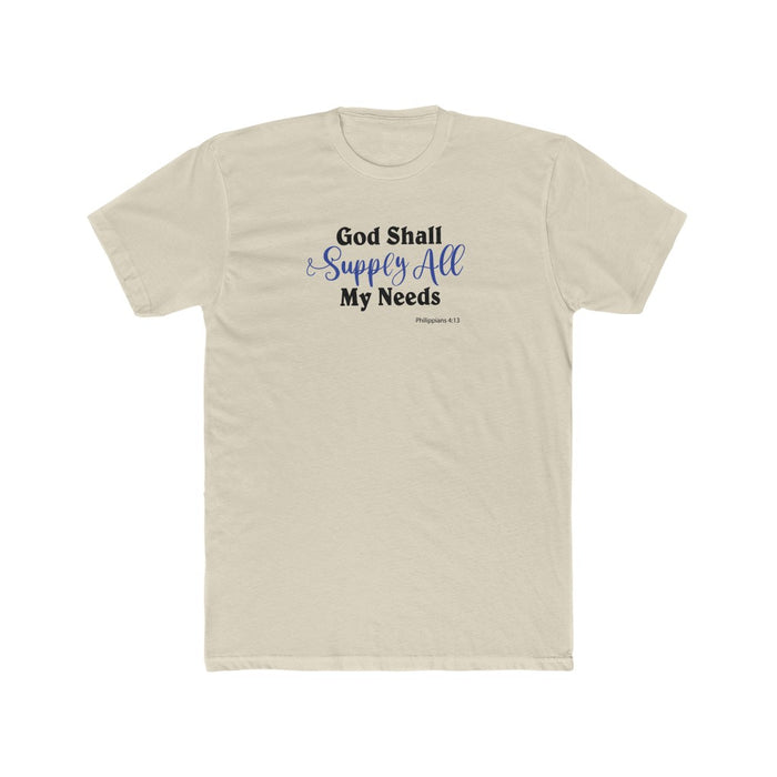 God Shall Supply All My Needs Men's Cotton Crew Tee